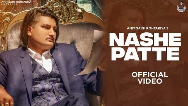 Nashe Patte Lyrics – Amit Saini Rohtakiya Nashe Patte Lyrics - Amit Saini Rohtakiya