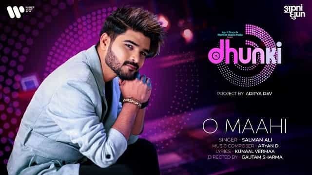 O Maahi Lyrics – Salman Ali O Maahi Lyrics - Salman Ali