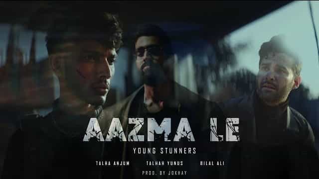 Aazma Le Lyrics - Young Stunners