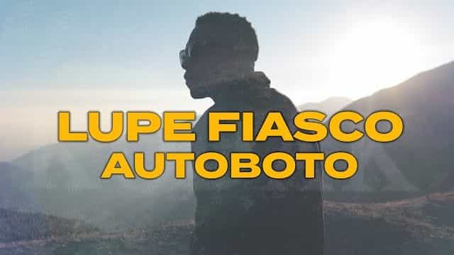 Autoboto Lyrics - Lupe Fiasco ft. Nayirah