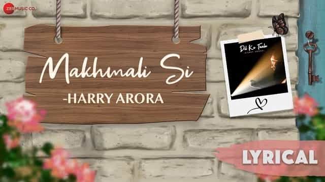 Makhmali Si Lyrics - Harry Arora