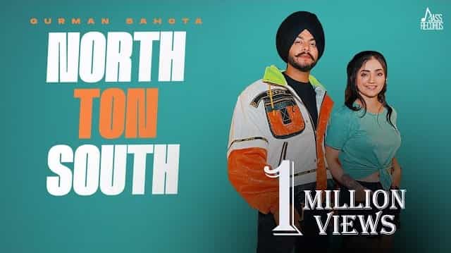 North Ton South Lyrics – Gurmaan Sahota North Ton South Lyrics - Gurmaan Sahota
