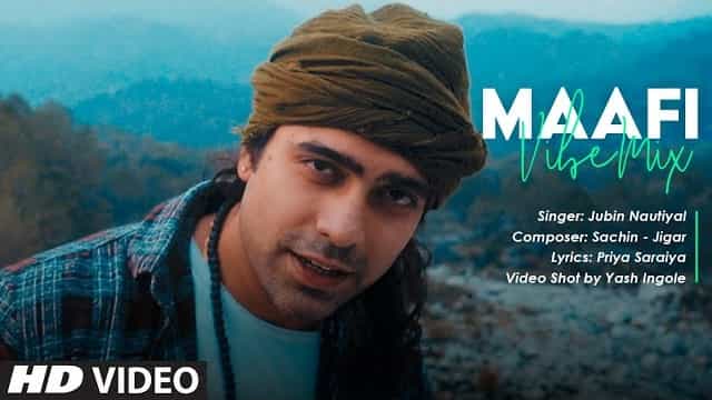 Maafi Lyrics – Jubin Nautiyal Maafi Lyrics - Jubin Nautiyal