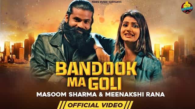 Bandook Ma Goli Lyrics - Masoom Sharma