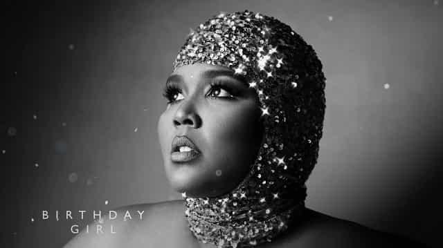 Birthday Girl Lyrics – Lizzo Birthday Girl Lyrics - Lizzo