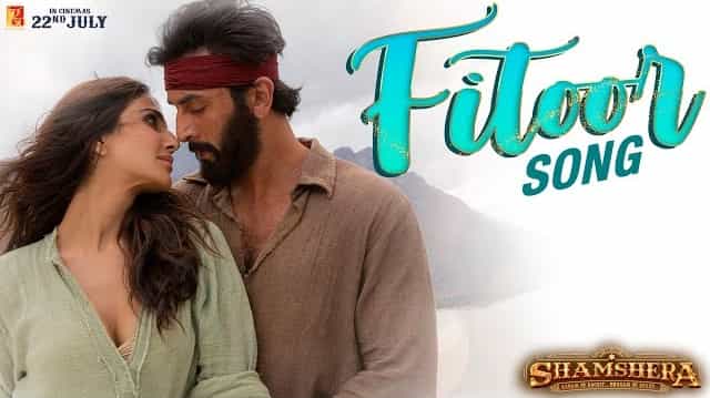 Fitoor Lyrics – Shamshera | Arijit Singh Fitoor Lyrics - Shamshera | Arijit Singh