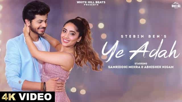 Ye Adah Lyrics – Stebin Ben Ye Adah Lyrics - Stebin Ben