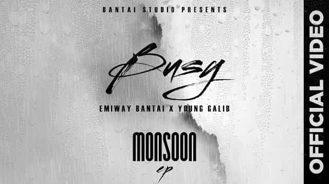Busy Lyrics – Emiway x Young Galib Busy Lyrics - Emiway x Young Galib