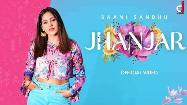 Jhanjar Lyrics – Baani Sandhu Jhanjar Lyrics - Baani Sandhu