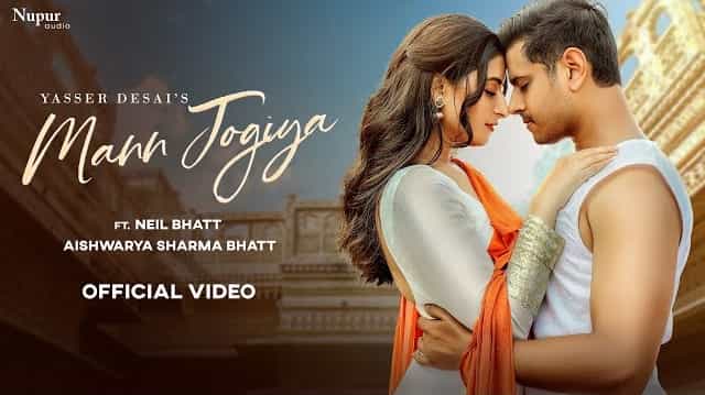 Mann Jogiya Lyrics – Yasser Desai Mann Jogiya Lyrics - Yasser Desai