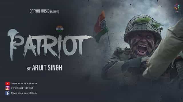 Patriot Lyrics – Arijit Singh Patriot Lyrics - Arijit Singh