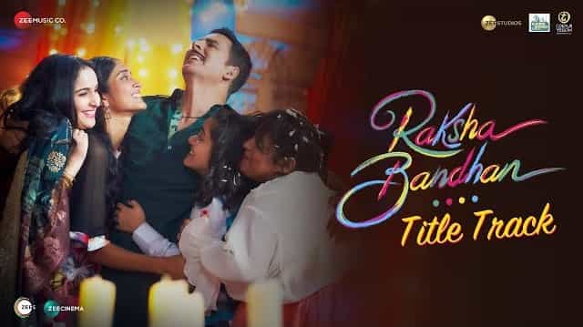 Raksha Bandhan Title Track Lyrics – Shreya Ghoshal Raksha Bandhan Title Track Lyrics - Shreya Ghoshal