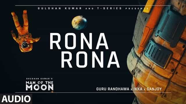 Rona Rona Lyrics - Guru Randhawa | Ikka
