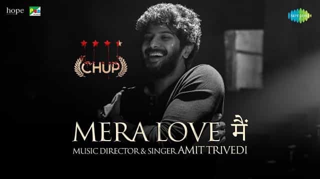 Mera Love Main Lyrics - Chup
