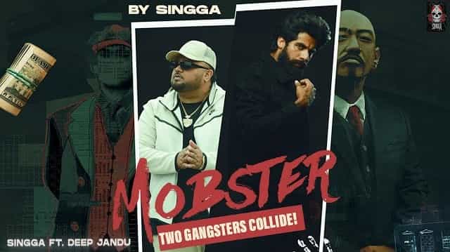 Mobster Lyrics - Singga | Deep Jandu
