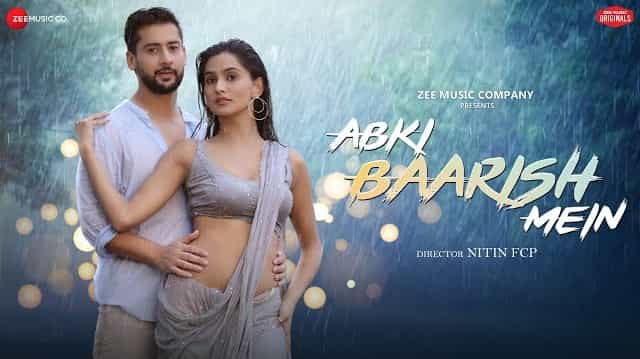 Abki Baarish Mein Lyrics - Raj Barman