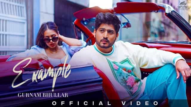 Example Lyrics – Gurnam Bhullar Example Lyrics - Gurnam Bhullar