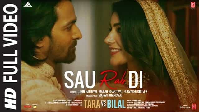 Sau Rab Di Lyrics – Tara Vs Bilal | Jubin Nautiyal Sau Rab Di Lyrics - Tara Vs Bilal | Jubin Nautiyal