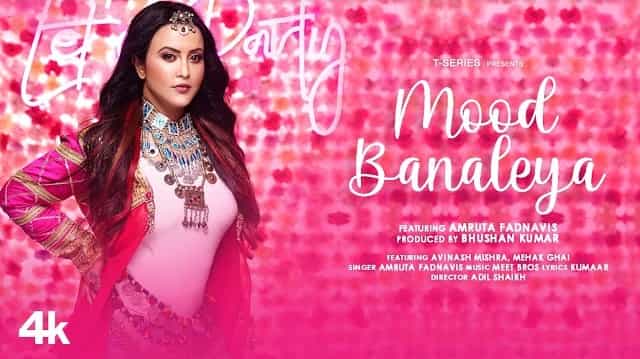 Mood Banaleya Lyrics – Amruta Fadnavis Mood Banaleya Lyrics - Amruta Fadnavis