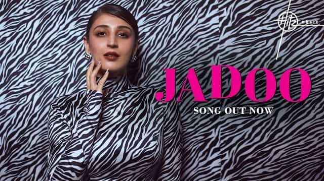 Jadoo Lyrics - Dhvani Bhanushali | Ash King