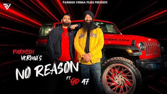 No Reason Lyrics – Parmish Verma No Reason Lyrics - Parmish Verma