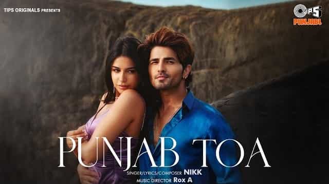 Punjab Toa Lyrics - Nikk