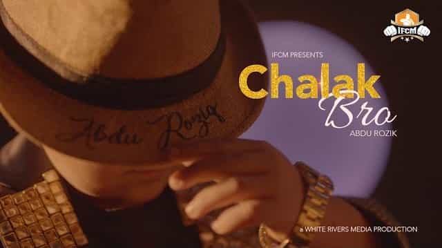You very Chalak bro Lyrics - Abdu Rozik
