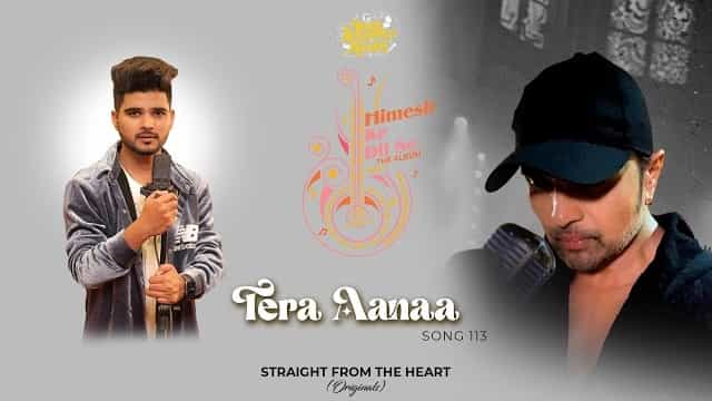 Tera Aana Lyrics - Salman Ali