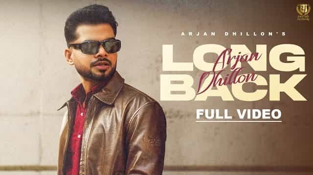 Long Back Lyrics - Arjan Dhillon