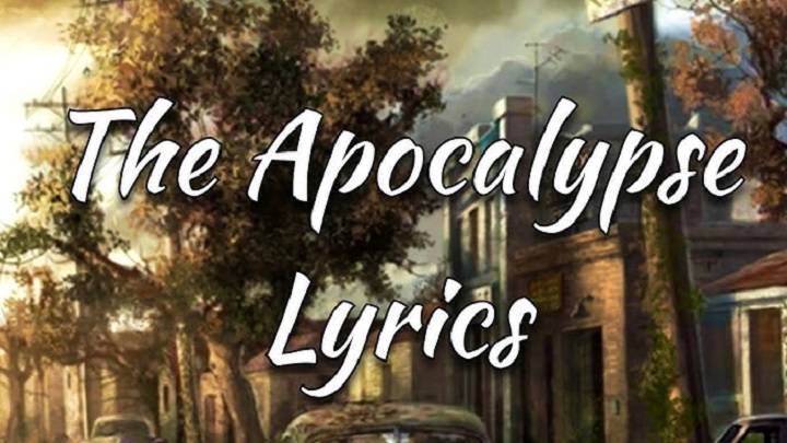 Full Lyrics Of Apocalypse Song Full Lyrics Of Apocalypse Song