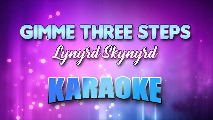 Full Lyrics Of Gimme Three Steps Song Full Lyrics Of Gimme Three Steps Song