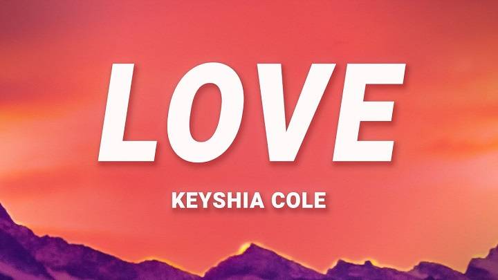 Full Lyrics Of Keyshia Cole Love Song Full Lyrics Of Keyshia Cole Love Song