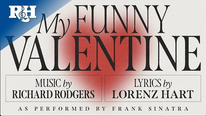 Full Lyrics Of My Funny Valentine Song Full Lyrics Of My Funny Valentine Song