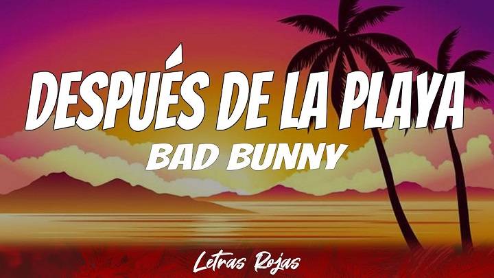 “Exploring the English Lyrics of ‘Despues de la Playa'” "Exploring the English Lyrics of 'Despues de la Playa'"