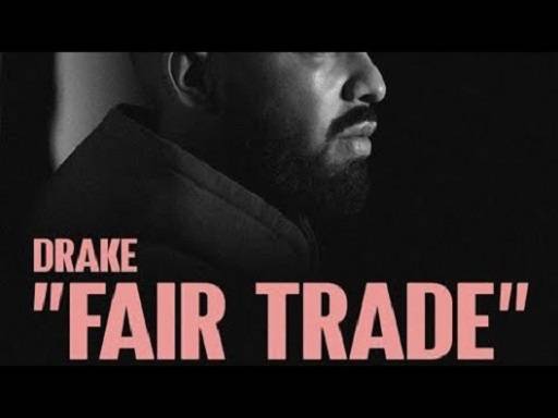Fair Trade Lyrics With Video - Drake | 2021 Song
