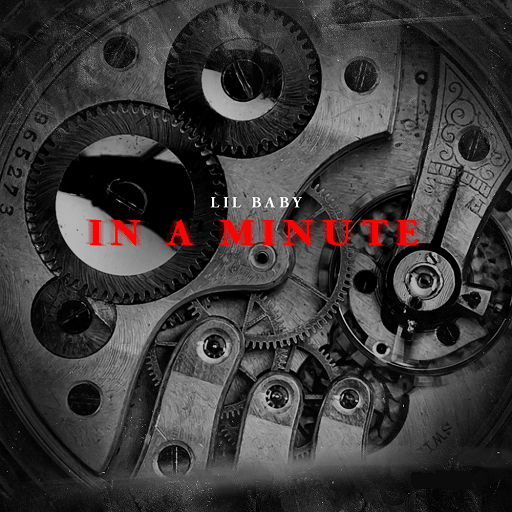 In A Minute Lyrics With Video - Lil Baby | 2022 Song