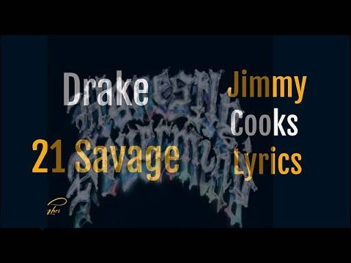Jimmy Cooks Lyrics With Video - Drake | 2022 Song