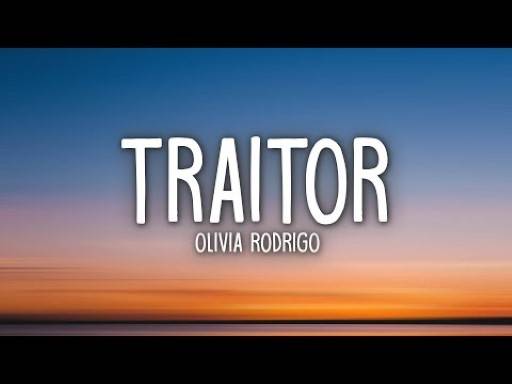Traitor Lyrics With Video - Olivia Rodrigo | 2021 Song