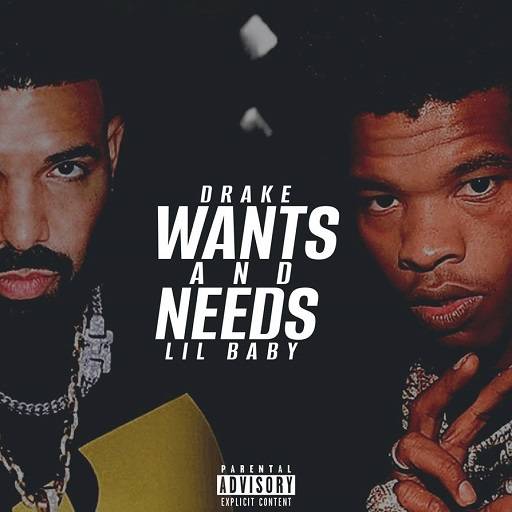 Wants And Needs Lyrics With Video - Drake | 2021 Song