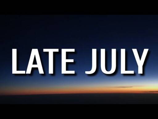 Zach Bryan Late July Lyrics With Video- Zach Bryan 2022 Song