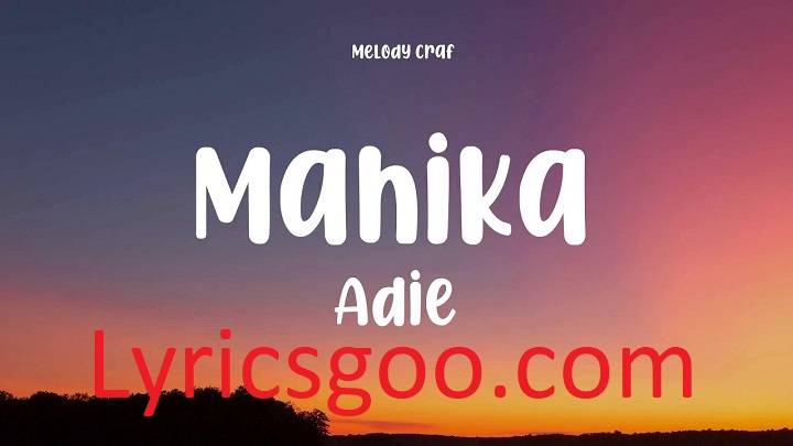 Mahika Lyrics With Video – Adie and Janine Berdin | 2022 Song Mahika Lyrics With Video - Adie and Janine Berdin | 2022 Song