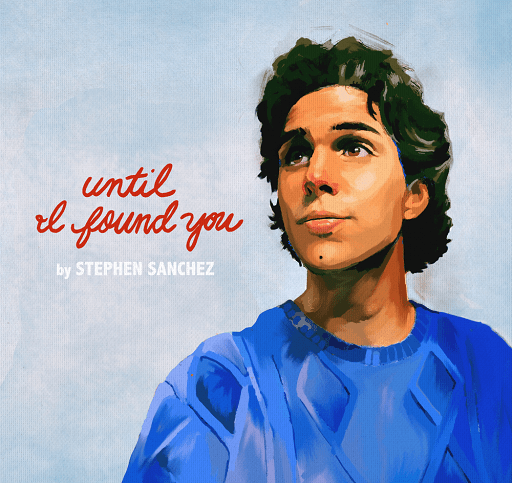 Until I Found You Lyrics With Video - Stephen Sanchez | 2022 Song