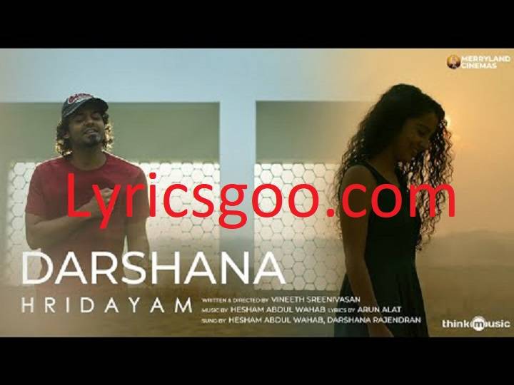 Darshana Lyrics With Video – Hridayam | 2021 Song Darshana Lyrics With Video - Hridayam | 2021 Song