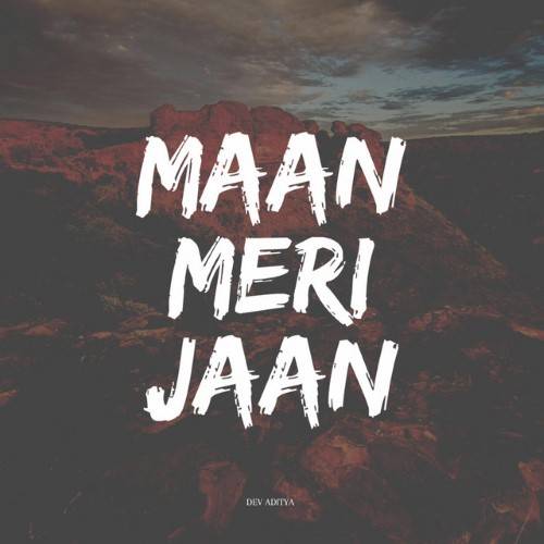 Maan Meri Jaan Lyrics With Video - King | 2022 Song