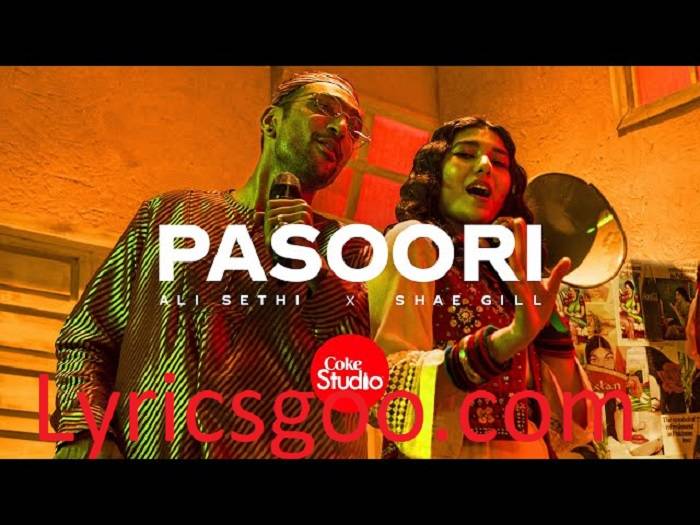 Pasoori Lyrics With Video – Ali Sethi, Shae Gill | 2022 Song Pasoori Lyrics With Video - Ali Sethi, Shae Gill | 2022 Song