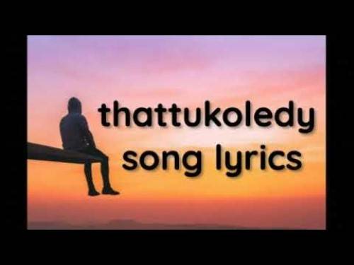 Thattukoledhey Lyrics With Video - Vijai Bulganin | 2021 Song