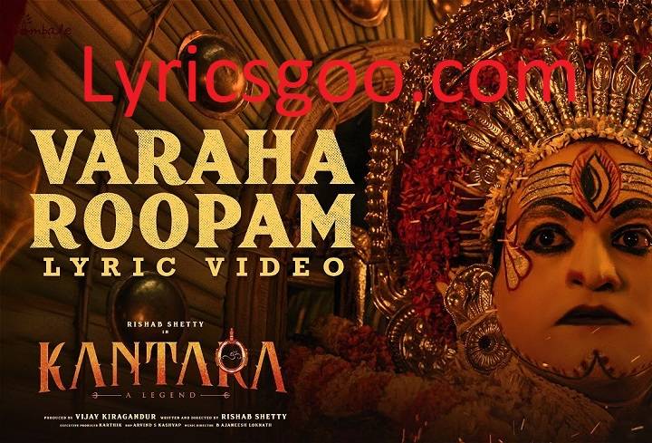 Varaha Roopam Lyrics With Video – Sai Vignesh | 2023 Song Varaha Roopam Lyrics With Video - Sai Vignesh | 2023 Song