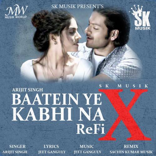 Baatein Ye Kabhi Na Lyrics With Video - Arijit Singh | 2015 Song
