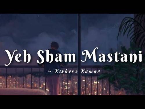 Kishore Kumar Yeh Sham Mastani Lyrics With Video - Kishore Kumar | 1971 Song