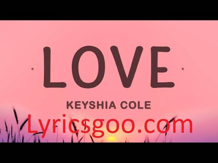 Love Keyshia Cole Lyrics With Video – Keyshia Cole | 2005 Song Love Keyshia Cole Lyrics With Video - Keyshia Cole | 2005 Song